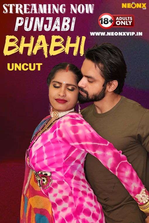 Punjabi Bhabhi (2024) 720p HDRip NeonX Hindi Short Film [450MB]