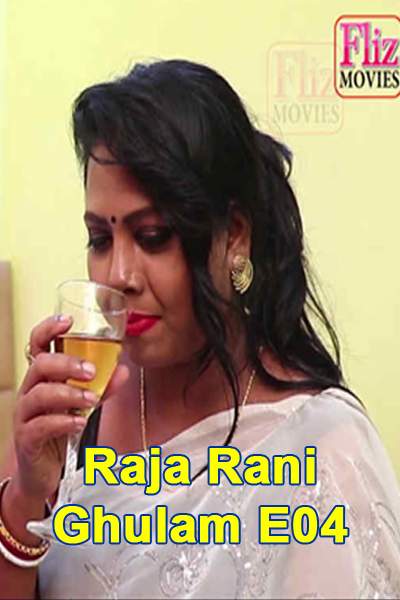 Raja Rani Ghulam (2020) Hindi S01E04 Filzmovies Web Series 720p HDRip 250MB