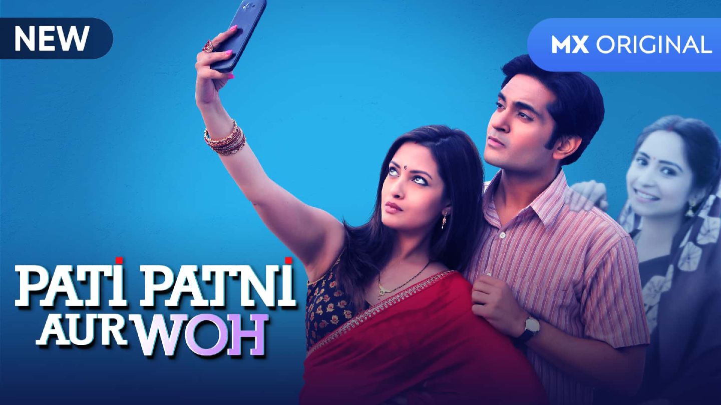 Pati Patni Aur Woh 2020 S01 MX Originals Hindi Complete Web Series 720p HDRip 1.8GB