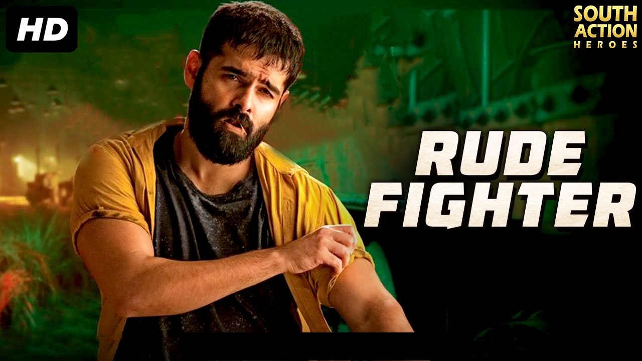RUDE FIGHTER 2020 Full Bangla Dubbed Movie 720p HDRip 700MB MKV