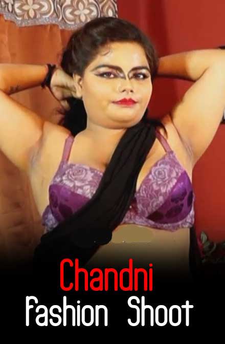 18+ Chandni Fashion Shoot (2020) iEntertainment Originals Hindi Video 720p HDRip 120MB x264 AAC