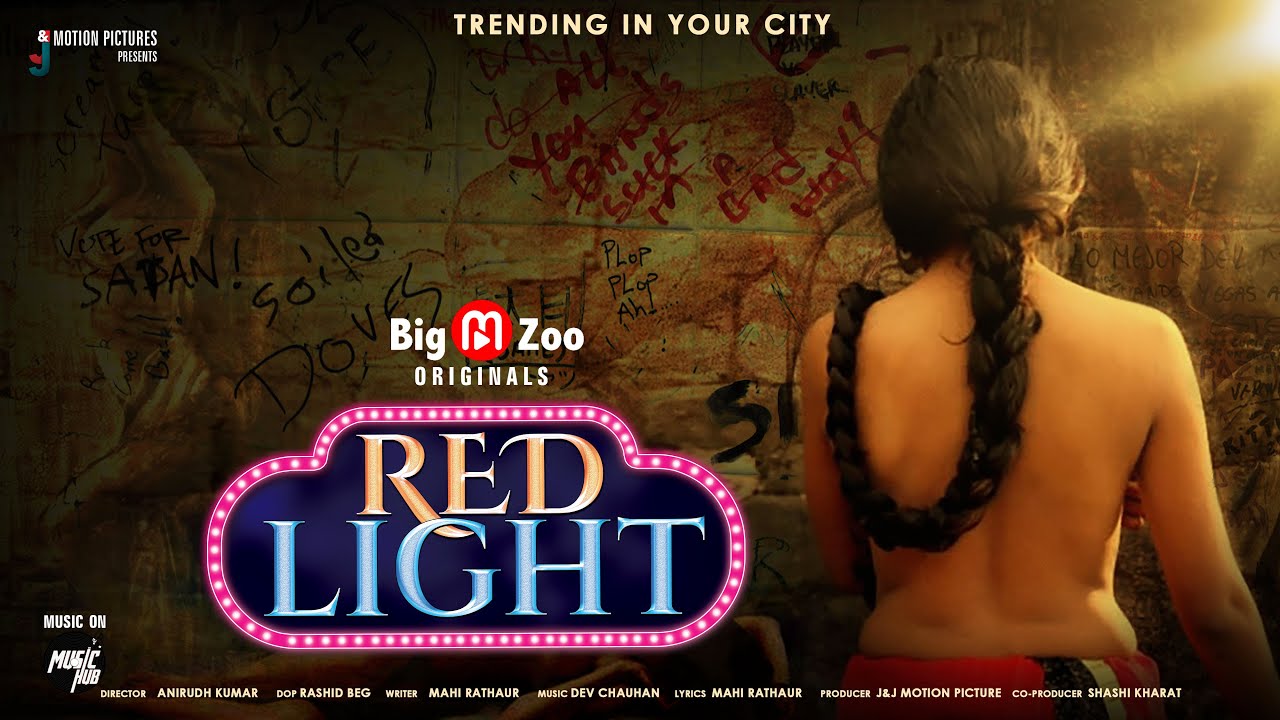 Red Light 2020 S01 Big Movie Zoo App Originals Hindi Web Series 720p HDRip 232MB Download