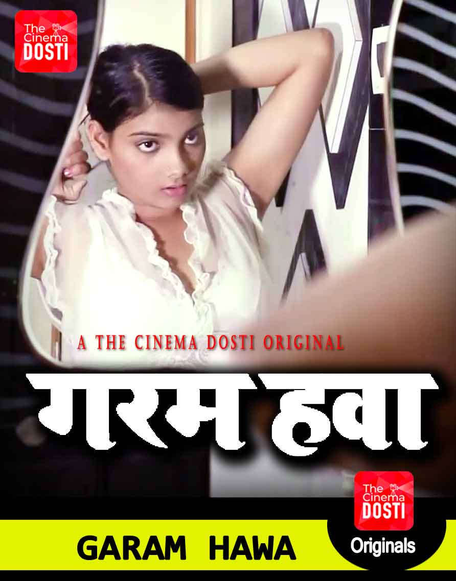 Garam Hawa 2020 CinemaDosti Originals Hindi Short Film 720p HDRip 150MB Download