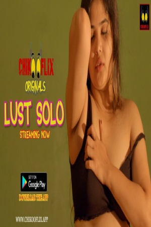 18+ Lust Solo 2020 ChikooFlix Originals Hindi Video 720p UNRATED HDRip 40MB x264 AAC