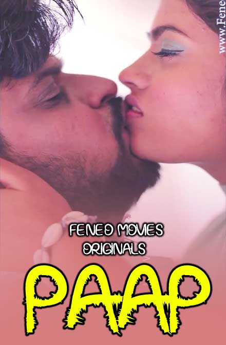 18+ Paap (2020) S01E01 Hindi Feneomovies Web Series 720p HDRip 150MB x264 AAC