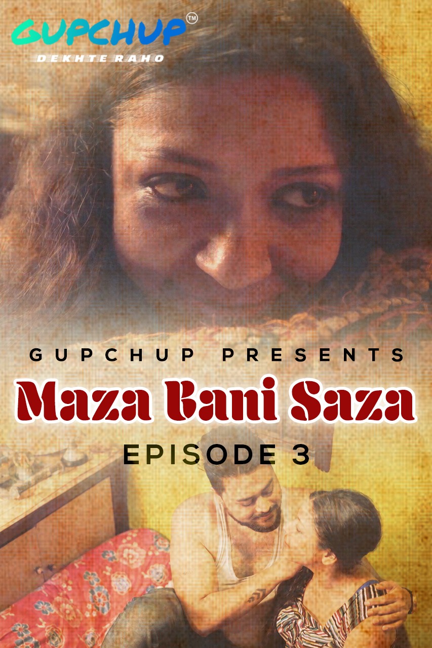 18+ Maaza Bani Saaza (2020) S01E03 Hindi Gupchup Web Series 720p HDRip 220MB x264 AAC