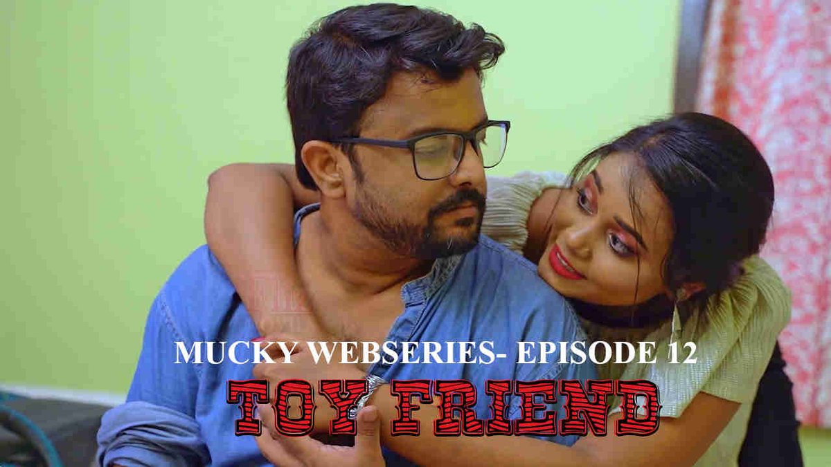 18+ Mucky (2020) S01E12 Hindi Flizmovies Web Series 720p HDRip 300MB x264 AAC