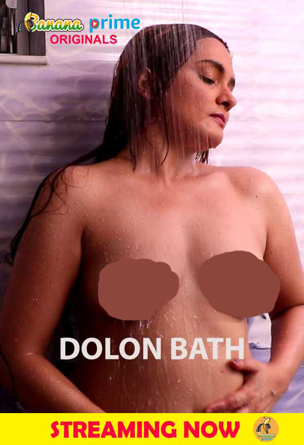 Dolon Bath (2020) Hindi BananaPrime Originals Video 720p HDRip 40MB Download