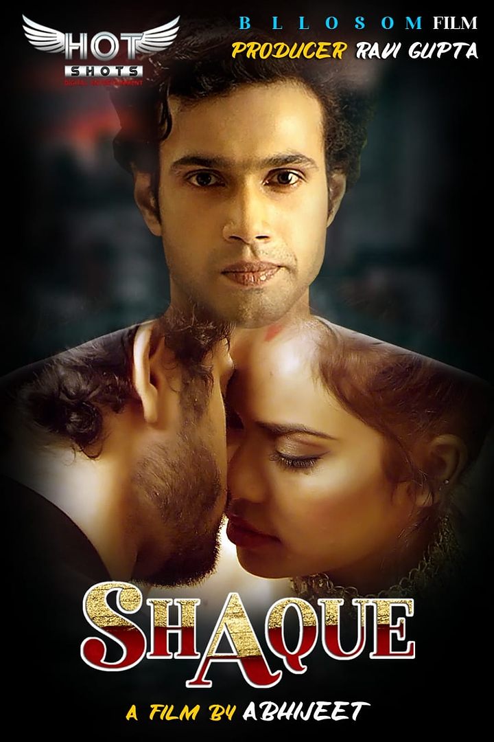 18+ Shaque (2020) HotShots Originals Hindi Short Film 720p HDRip 150MB