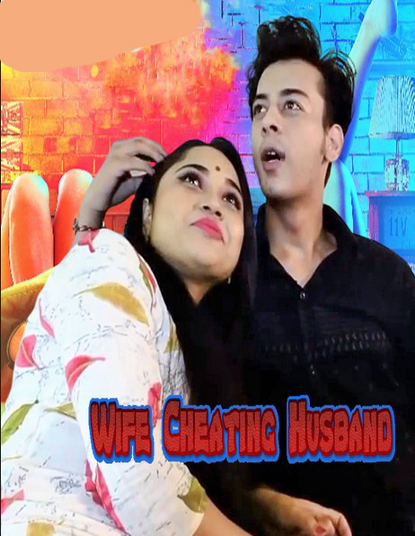 Wife Cheating Husband 2020 Hindi Short Film 720p HDRip 120MB Download