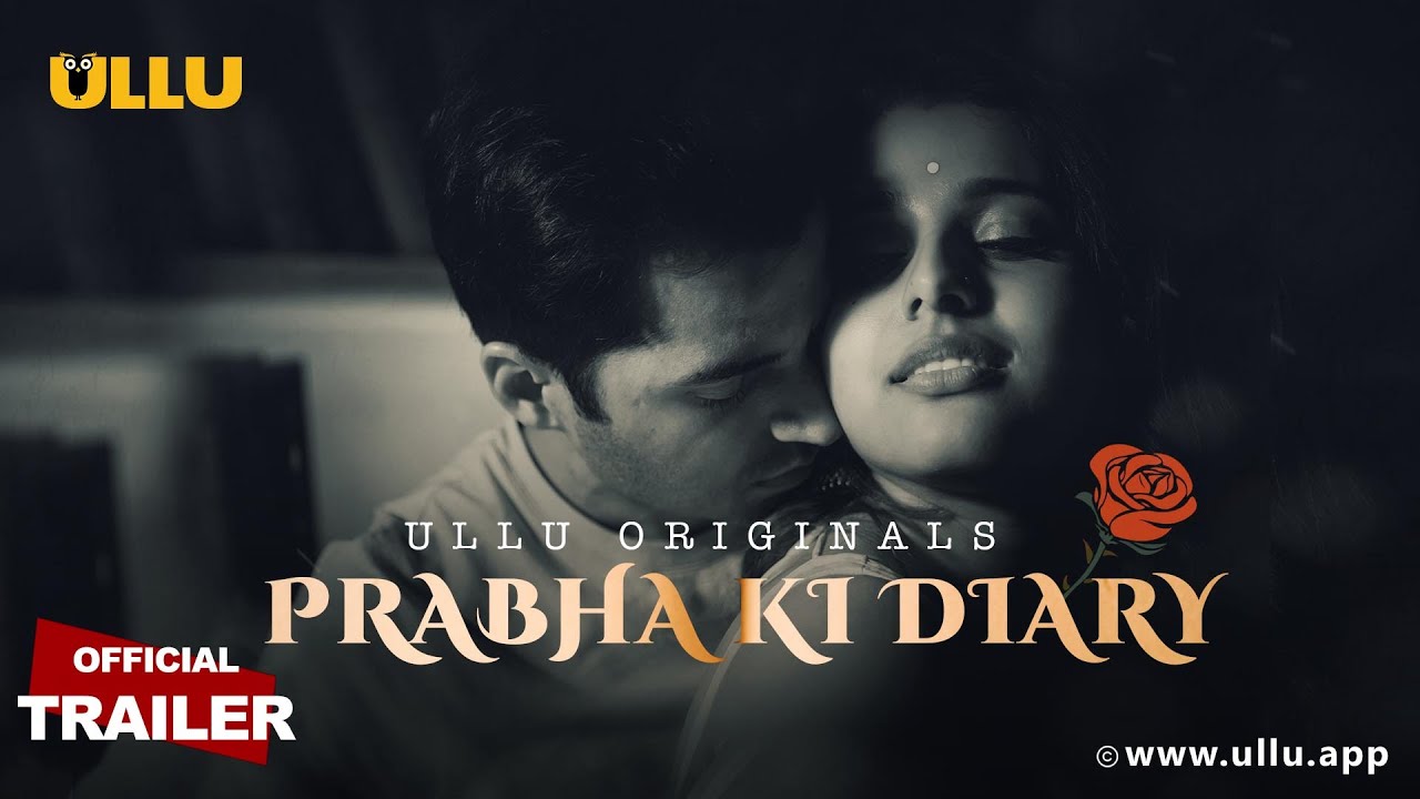 Prabha ki Diary 2020 S01 Hindi Ullu Originals Web Series Official Trailer 720p HDRip Download