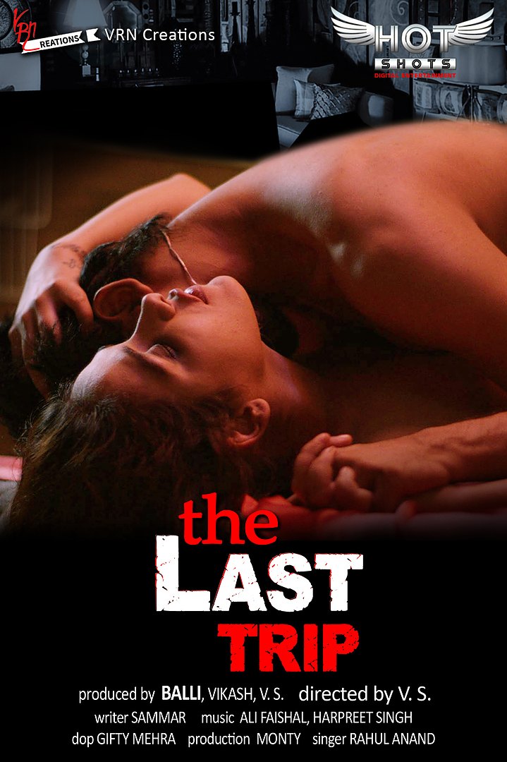 The Last Trip 2020 HotShots Hindi Short Film 720p HDRip 155MB Download