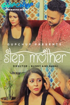 Step Mother 2020 S01E01 Hindi Gupchup Web Series 720p HDRip 130MB Download