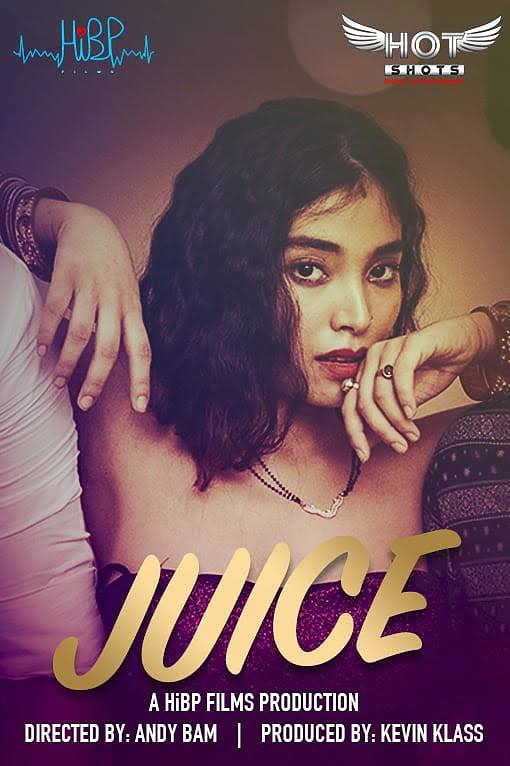 Juice 2020 HotShots Originals Hindi Short Film 720p HDRip 140MB Download