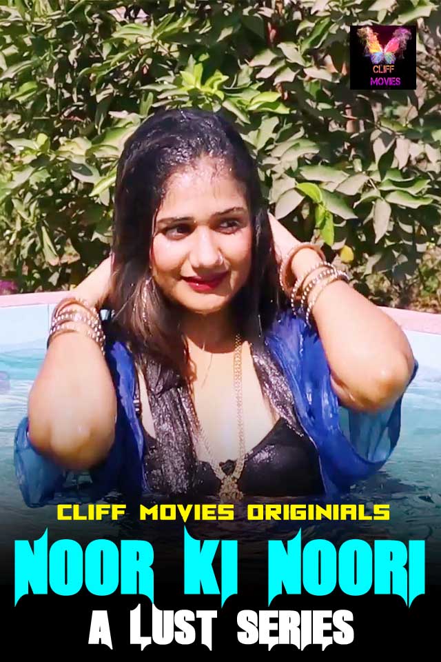 Noor Ki Noori A Lust Series 2020 S01EP04 Hindi Cliff Movies Web Series 720p HDRip 150MB Download