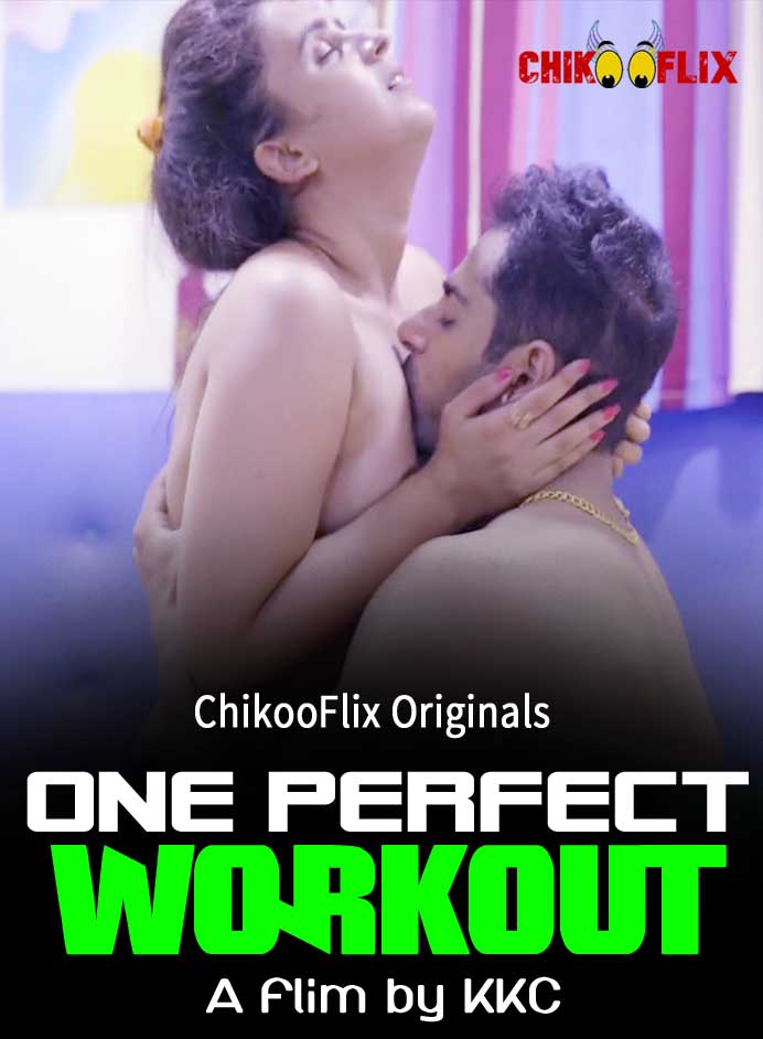 One Perfect Workout 2020 ChikooFlix Hindi Short Film 720p HDRip 170MB Download