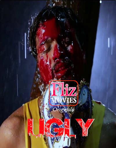 Ugly Anthology 2020 Flizmovies Hindi Short Film 720p HDRip 587MB Download