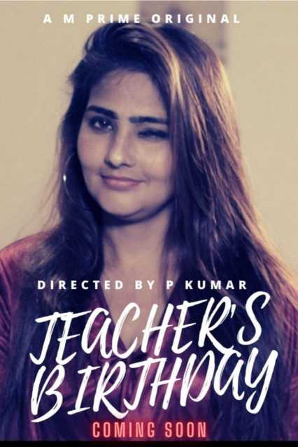 Teachers Birthday 2020 Hindi S01E03 MPrime Web Series 720p HDRip 130MB Download