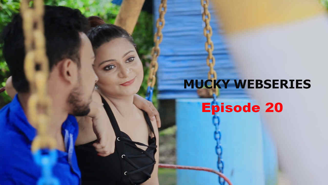 Mucky 2020 S01E20 Hindi Fliz Web Series 720p HDRip 170MB Download