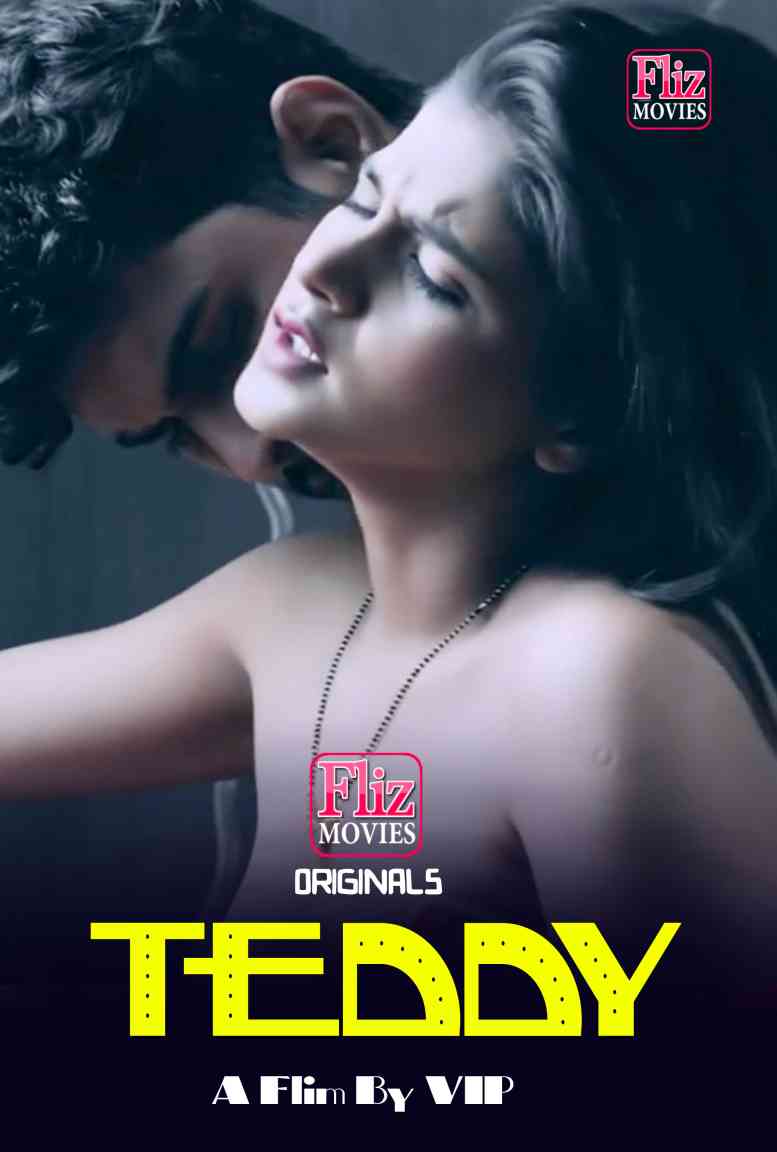 18+ Teddy 2021 Flizmovies Hindi Short Film 720p HDRip 350MB x264 AAC