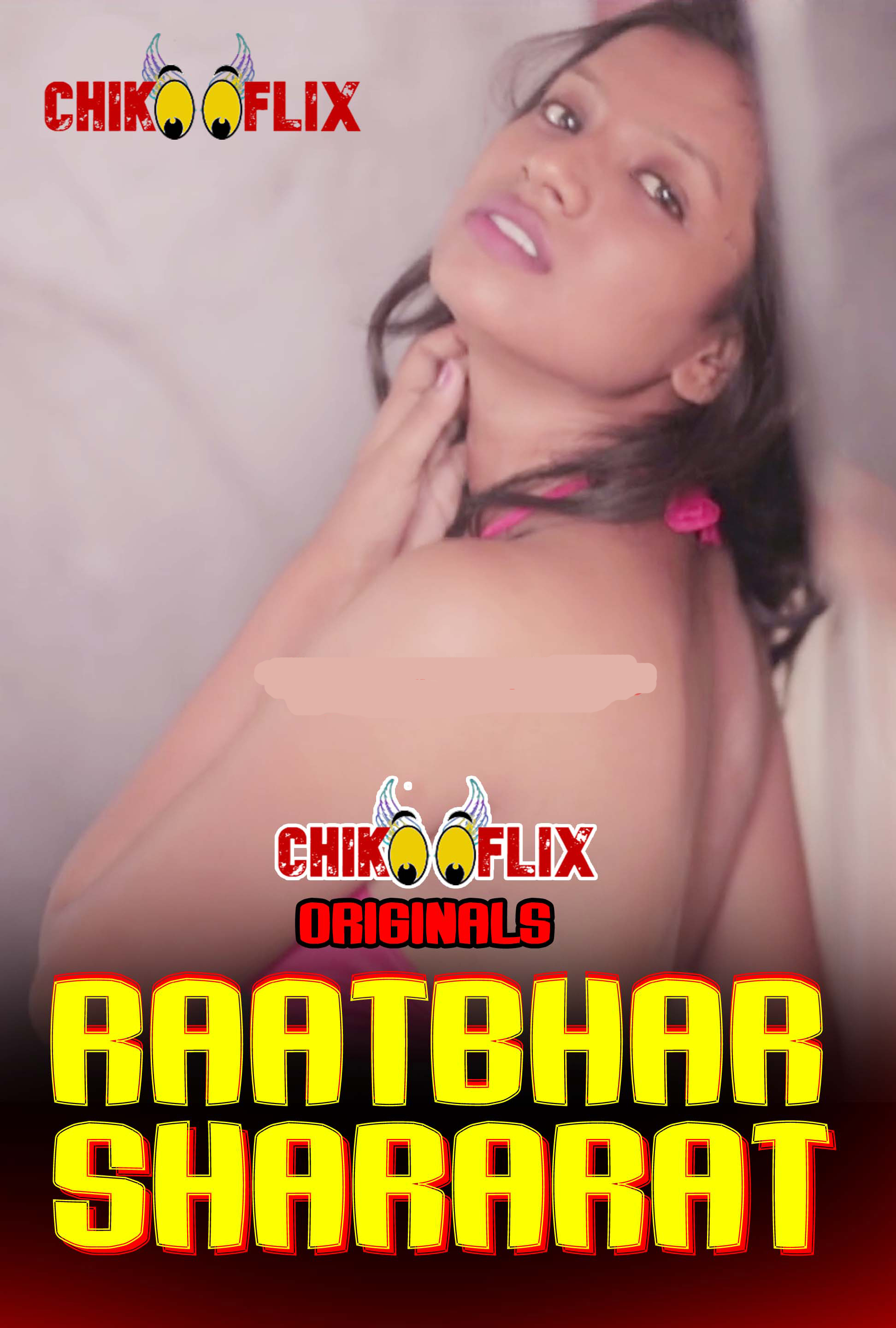 Raatbhar Shararat 2020 ChikooFlix Originals Hindi Short Film 720p HDRip 130MB Download