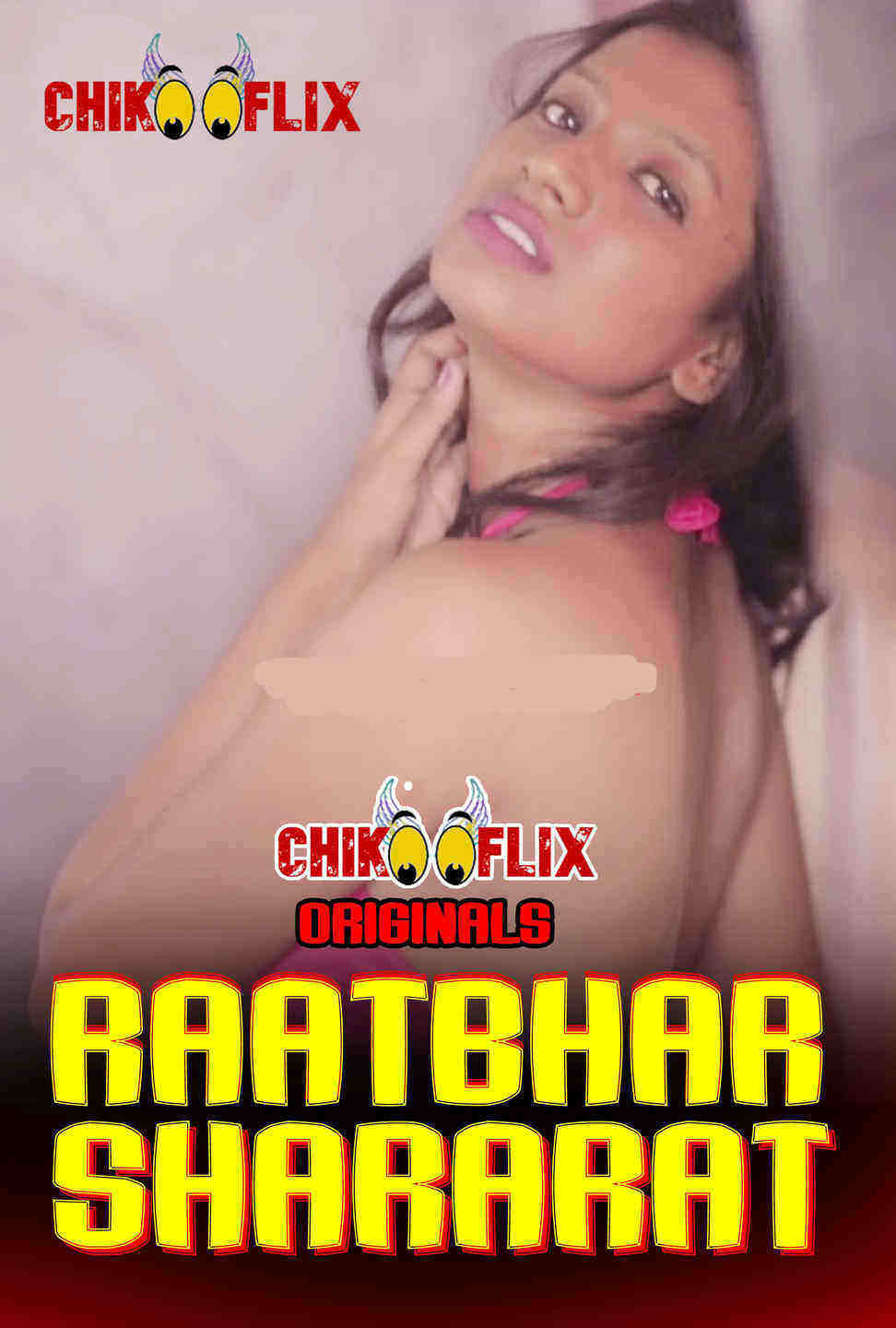 Raatbhar Shararat 2020 ChikooFlix Hindi Short Film 720p HDRip 130MB Download