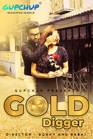 Gold Digger 2020 Hindi S01E03 Gupchup Web Series 720p HEVC HDRip 190MB Download