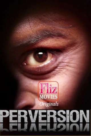 perversion filzmovies uncut web series