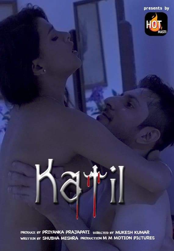Katil (2020) S01EP2 Hindi Hotmasti Originals Web Series 720p HDRip 200MB Download