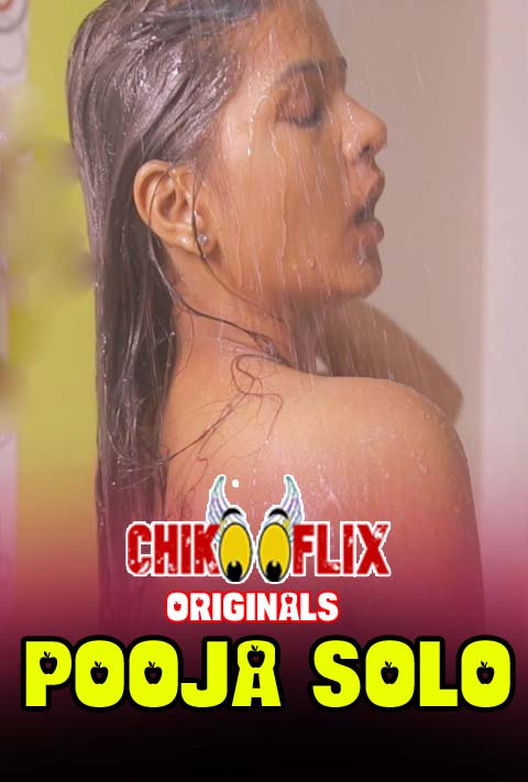 Pooja Solo 2020 Hindi ChikooFlix Originals Video 720p HDRip 40MB Download
