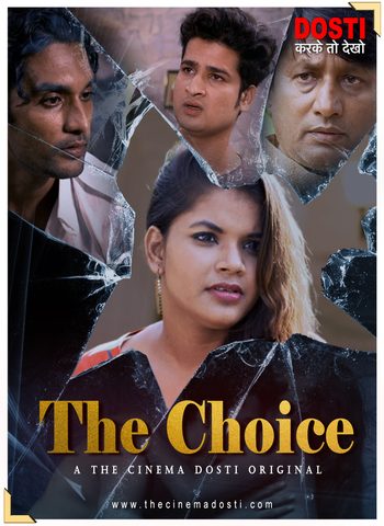 the choice 2020 cinemadosti web series Download