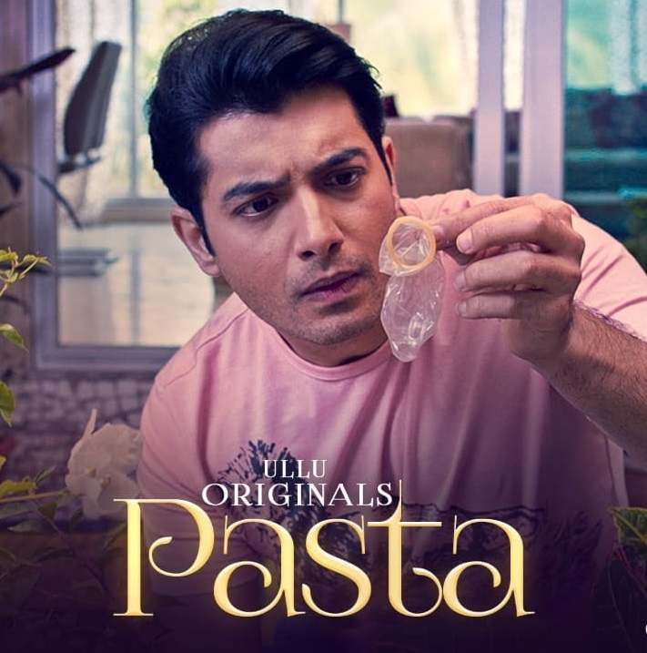 Pasta 2020 S01 Hindi Ullu Original Web Series Official Trailer 720p HDRip 11MB Download