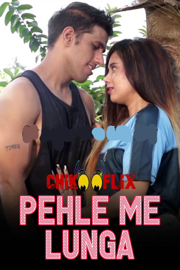 Pehle Me Lunga 2020 ChikooFlix Short Film 720p HDRip x264 190MB Download