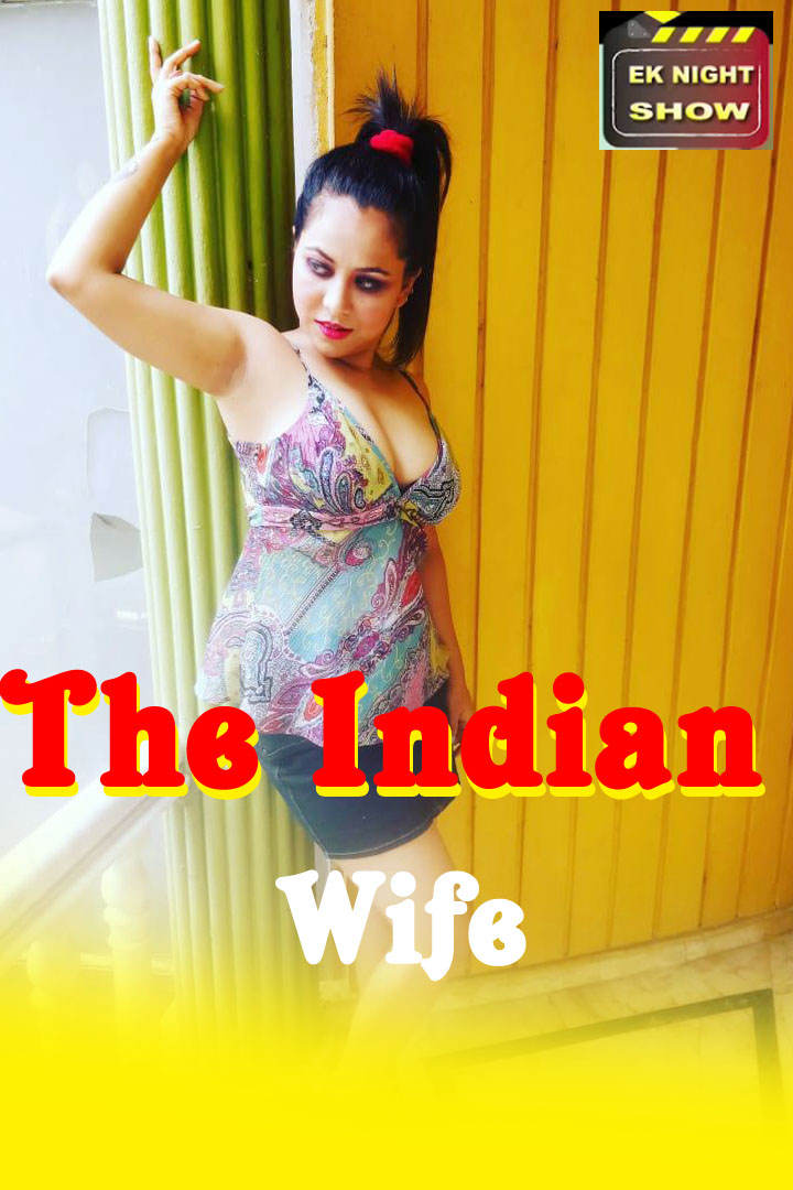 Indian Wife 2020 S01 Hindi Complete Ek Night Show Web Series 720p HDRip 350MB Download