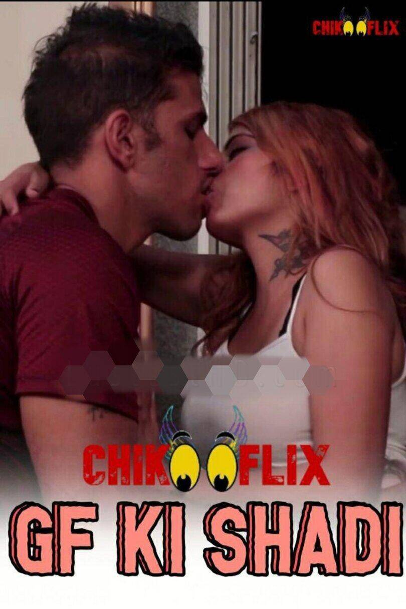 Gf Ki Shadi 2020 ChikooFlix Exclusive download