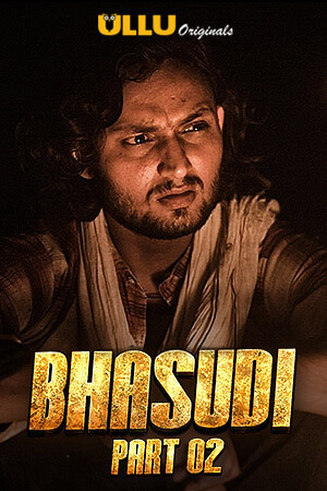 Bhasudi Part 2 2020 S01 Ullu Hindi Web Series 720p HDRip 350MB Download