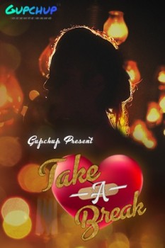 Take A Break 2020 S01E01 Hindi Gupchup Web Series 720p HDRip 90MB Download