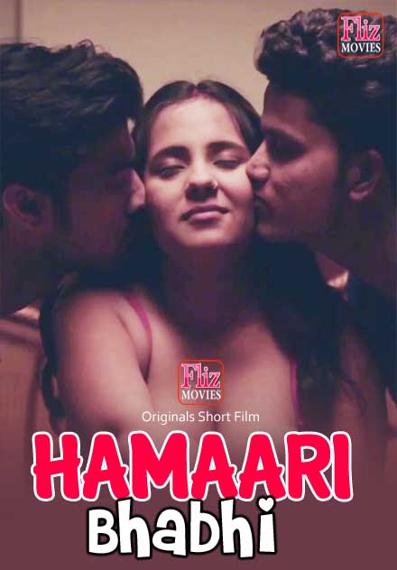 Hamaari Bhabhi 2020 Flizmovies Hindi Short Film 720p HDRip 400MB Downoad