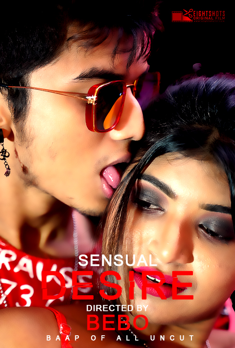 Sensual Desire 2020 EightShots Originals Bengali Short Film 720p HDRip 140MB Download  | Hot Short Films | Watch Online | GDrive | Direct Links – 18movie.xyz
