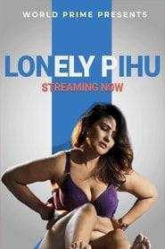 18+ Lonely Pihu (2020) Hindi Short Film 720p HDRip 100MB Download