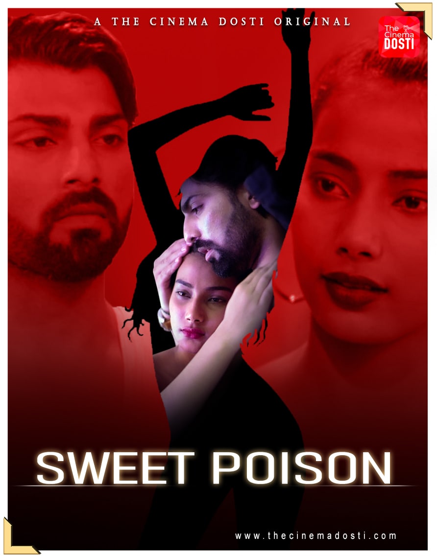 Sweet Poison 2020 CinemaDosti Hindi Short Film 720p HDRip 155MB x264