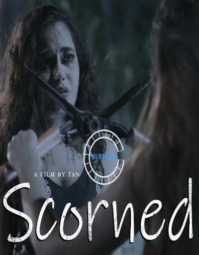 Scorned 2020 Nuefliks Hindi Short Film 330MB HDRip x264