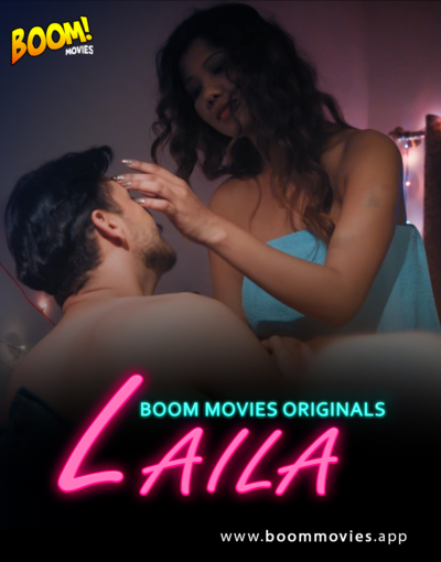 18+ Laila (2020) Hindi BoomMovies Originals Short Film 720p HDRip 150MB Download