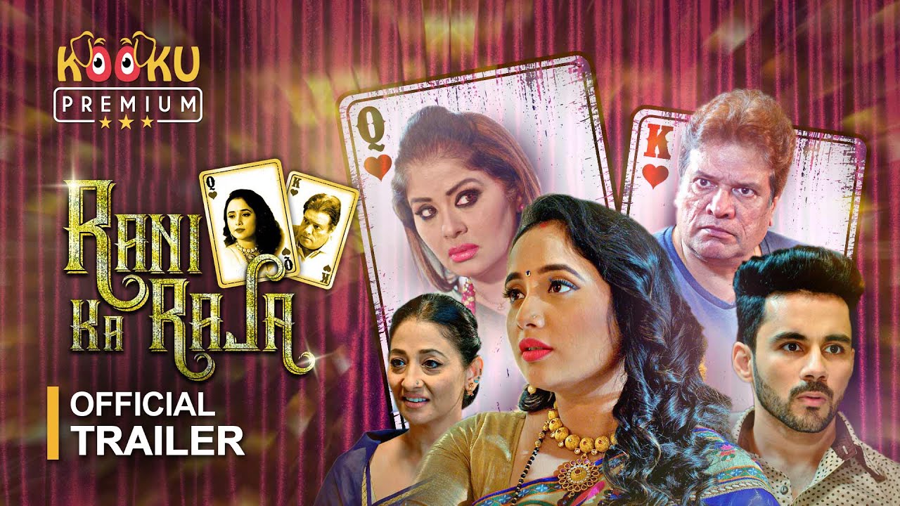 18+ Rani ka Raja 2020 S01 Hindi Kooku App Web Series Official Trailer 1080p HDRip Download