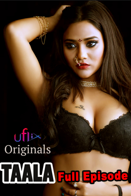 18+ Taala 2020 S01E01 Uflix Original Hindi Web Series 720p HDRip 170MB Download