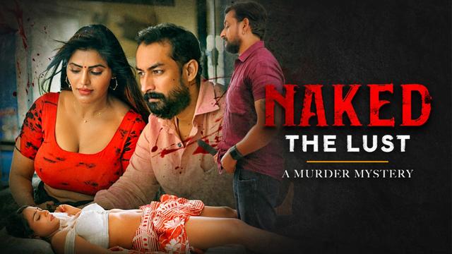 Naked The Lust A Murder Mystery 2020 Telugu 720p HDRip 340MB x264