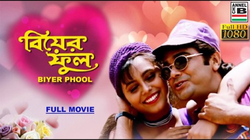 Biyer Phool 2020 Bengali Full Movie 720p HDRip 1.4GB 350MB MKV