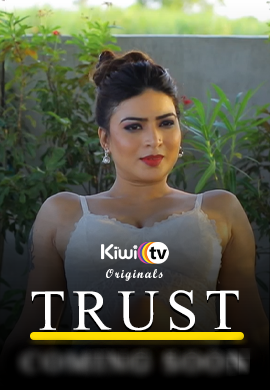 18+ Trust 2021 S01E03 KiwiTv Original Hindi Web Series 720p HDRip 170MB x264 AAC