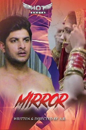 Mirror 2020 Hotshots Hindi Hot Web Series 720p HDRip x264 180MB