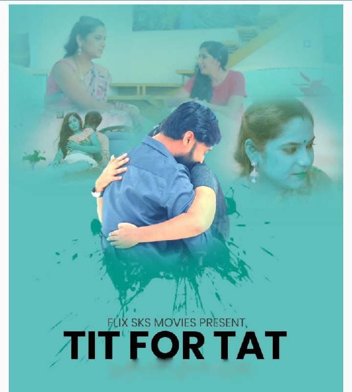 18+ Tit For Tat 2021 S01E01 FlixSKSMovies Original Hindi Web Series 720p HDRip 200MB x264 AAC